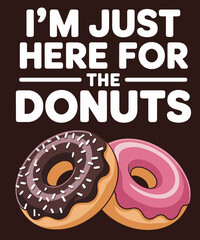Time to Make the Donuts Funny Donuts Lover