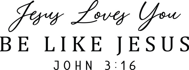 Jesus Loves You SVG, Christian Inspirational svg, love like jesus svg, positive vibes svg, bible quote svg, blessed svg, christian svg, faith svg, jesus loves you, jesus svg, mental health svg