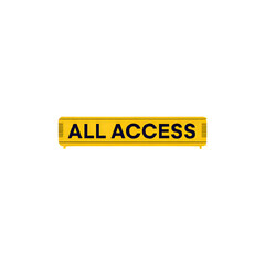 Unlock opportunities with this vibrant all access sign