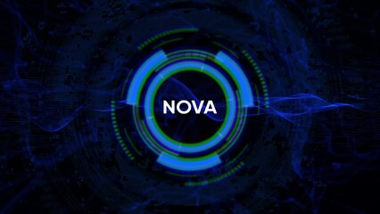 Digital Interface with NOVA Text and Blue Green Neon Circular Design abstract background