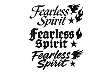 Fearless Spirit Calligraphy. Fearless Spirit. Create a calligraphy lettering illustration of the phrase: