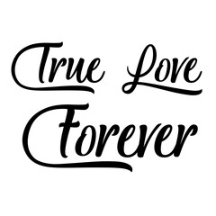 True Love Forever Wedding Word Typography isolated on a Transparent Background