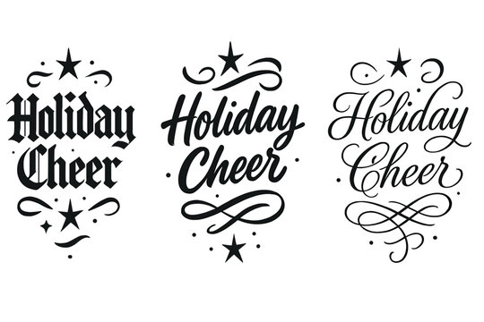 Holiday Cheer Calligraphy. Holiday Cheer. Create a calligraphy lettering illustration of the phrase: Holiday