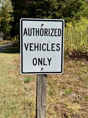 authorized vehicles only sign