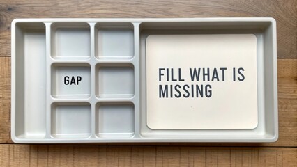 White Tray Organizer with an Empty Slot and Message