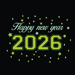 Fototapeta premium Celebrate in style with this Happy New Year 2026 Typography T-shirt. A festive, modern design perfect for ringing in the new year!