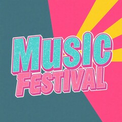 Vibrant Music Festival Illustration: A dynamic illustration of a music festival, with bold typography and a colorful design, exuding a sense of excitement and entertainment. 