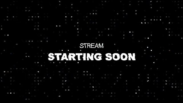 Animation text stream starting soon with glitch effect. Glitch Text Animation Effect on Old Interference Screen. 4K Video