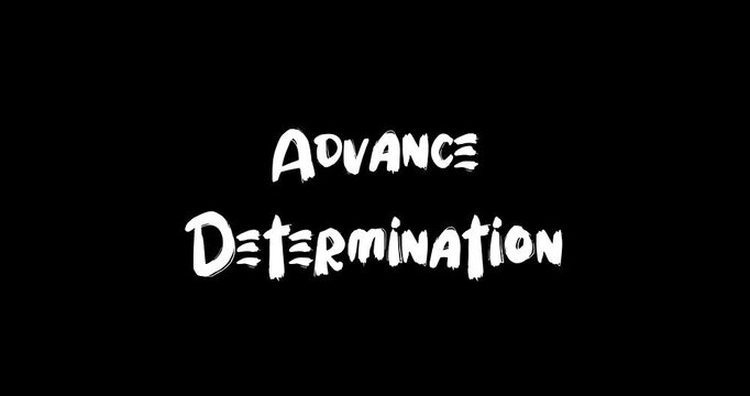 Advance Determination-Motivational Quote Typography Text Animation Grunge Transition Dissolve Effect
