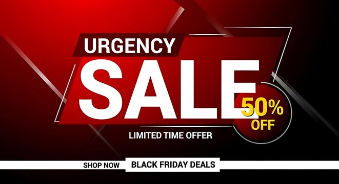 Urgency sale with 50% off offer, limited time discount for Black Friday deals