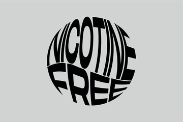 Bold vector typography design with the phrase “Nicotine Free” warped inside a circular shape. Expressive style. Modern black lettering on gray background, ideal for branding, packaging,health projects