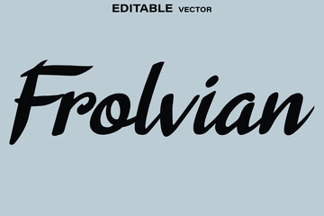 Handwritten frolvian text with editable vector graphic