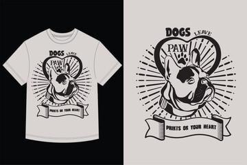 French Bulldog T-Shirt Design Dogs Leave Paw Prints On Your Heart Heartfelt Quote Graphic