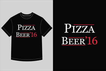 PIZZA BEER '16 T-Shirt Design Funny Retro Party Event Typography Vector College Beer Pong Graphic Foodie Drink Lover