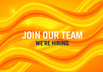 A vibrant orange and yellow abstract background with the text "JOIN OUR TEAM WE'RE HIRING" prominently displayed, suggesting a recruitment or job opportunity.