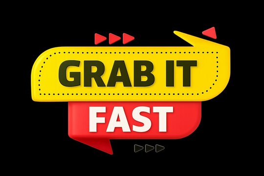 Bright yellow and red sign with the words grab it fast in bold black and white letters