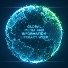 Global Media and Information Literacy Week banner with a glowing digital globe and connected network lines for education and communication concepts