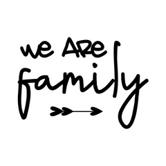 We Are Family SVG 