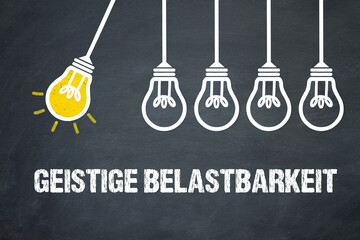 Geistige Belastbarkeit	
