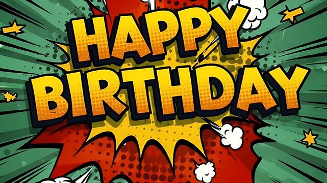 Happy Birthday Comic Book Style Celebration Explosion. - Powered by Adobe