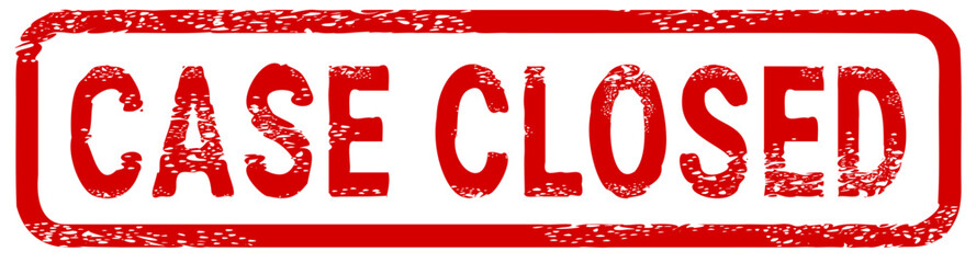 Dirty red stamp mark "CASE CLOSED" surrounded by a rounded frame (cut out)