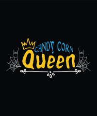Candy Corn Queen Funny Halloween Typography T-Shirt Design