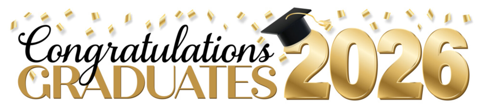 Wide gold and black Congratulations Graduates 2026 banner with confetti and a grad cap. Great for school announcements, yard signs, posters, website headers, and social posts.