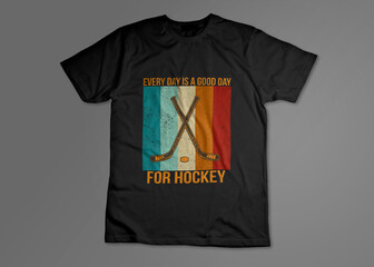 Every day is a good day for hockey t-shirt or retro t-shirt.