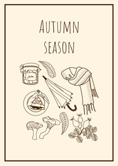 Fall poster design with cute hand drawn illustrations: Cozy scarf, umbrella, sweets. For your project of seasonal coziness. Autumn vibe	
