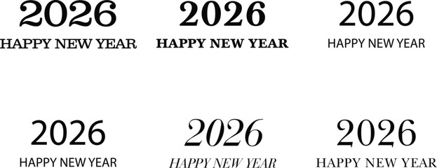 Happy new year 2026 text in six different stylized font variations on white background