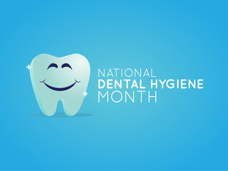 Vector graphic of National Dental Hygiene Month for National Dental Hygiene Month celebration.