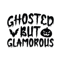 Ghosted But Glamorous