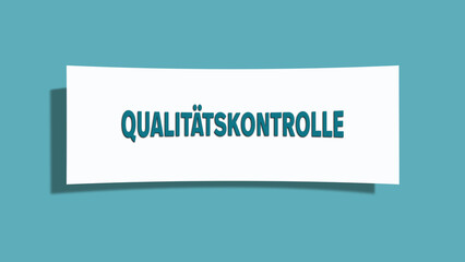 Qualitaetskontrolle (Quality control) - A card isolated on light green background.