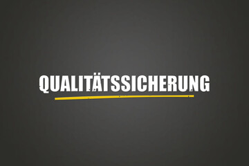 Qualitaetssicherung (Quality assurance) - A blackboard with white text.