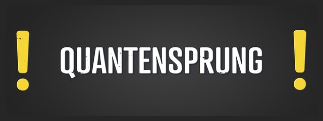 Quantensprung (Quantum Leap) - A blackboard illustration with white text.