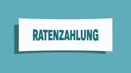 Ratenzahlung (Installment payment) - A card isolated on light green background.