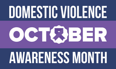 Domestic Violence Awareness Month in October. Celebrate annual in United States. Awareness purple ribbon. Day of Unity. Prevention campaign. Stop women abuse. Poster, banner and background. Vector