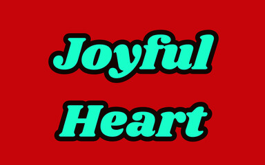 Joyful Heart Text in Bold Light Blue Font With Black Shadow Over Red Background, Ideal for Emotional Wellness Themes, Motivational Branding, or Artistic Design Assets