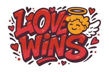 Love wins graffiti lettering with cute cupid angel. Decorative Valentine's day typography in urban street art style. Trendy 90s vintage retro vector illustration for pride.