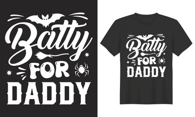 Batty for Daddy Halloween Lettering with Bat, Broom, and Spider t-shirt