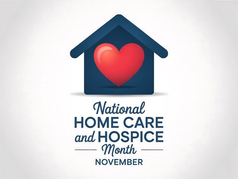 Celebrating national home care and hospice month with a symbol of love and shelter in november