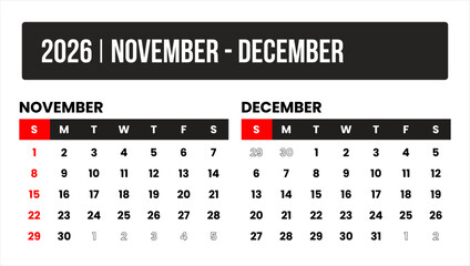 2026 (2 months november - december) universal calendar vector design, international format suitable for global use, modern minimal template for print and digital applications