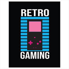 RETRO GAMING T-SHIRT DESIGN, it is very motivational and need for the people , all people take game for leisure time. 