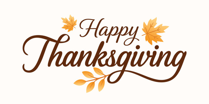 Happy Thanksgiving Banner. Happy Thanksgiving text with autumn leaves. Hand lettering calligraphy.