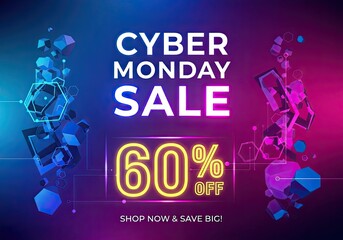 Fototapeta premium Photo of cyber monday sale promotion with neon 60 off sign and geometric shapes, perfect for advertising campaigns and online marketing