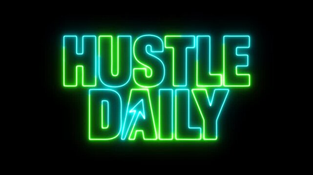 Electric Hustle Daily neon sign on black background, motivational and business promotion in vibrant green and cyan.