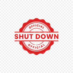 Shut Down Grunge Rubber Stamp with Red Color Texture Frame Vector Illustration