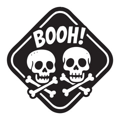 A black and white halloween sign with skulls and the word booh