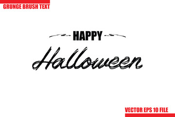 Happy Halloween Grunge Brush Hand Drawn Text Lettering. Handwritten Typography For Greeting Cards, Posters, Banners, Flyers and invitations.
