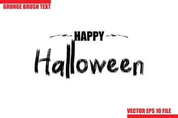 Happy Halloween Grunge Brush Hand Drawn Text Lettering. Handwritten Typography For Greeting Cards, Posters, Banners, Flyers and invitations.